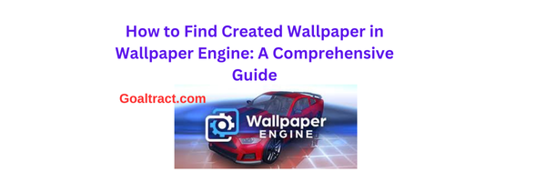 How to Find Created Wallpaper in Wallpaper Engine on Windows, Android, and iOS